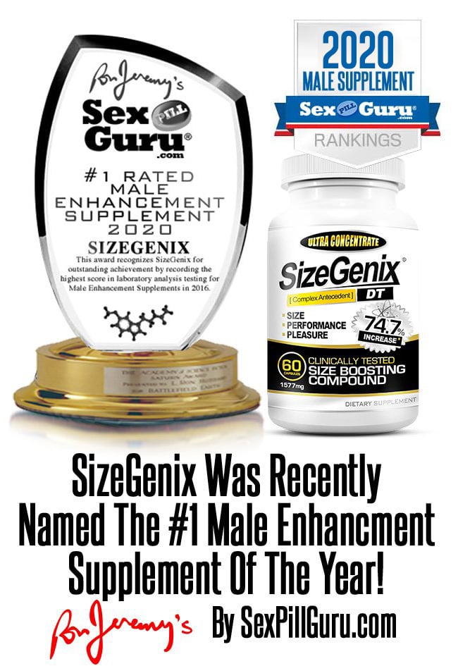 SizeGenix Was Recently Named The #1 Male Enhancement Supplement Of The Year!
